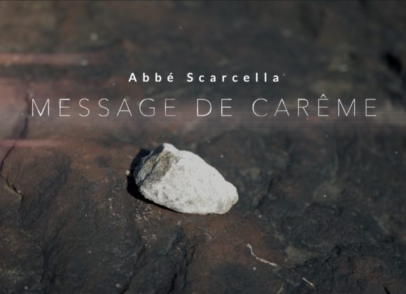 Message de Carême de Mgr Scarcella Message de Carême de Mgr Scarcella