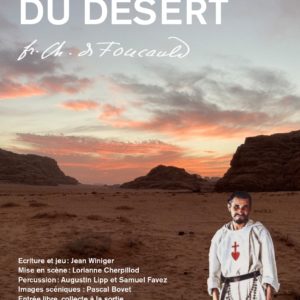 Spectacle inédit sur Charles de Foucauld